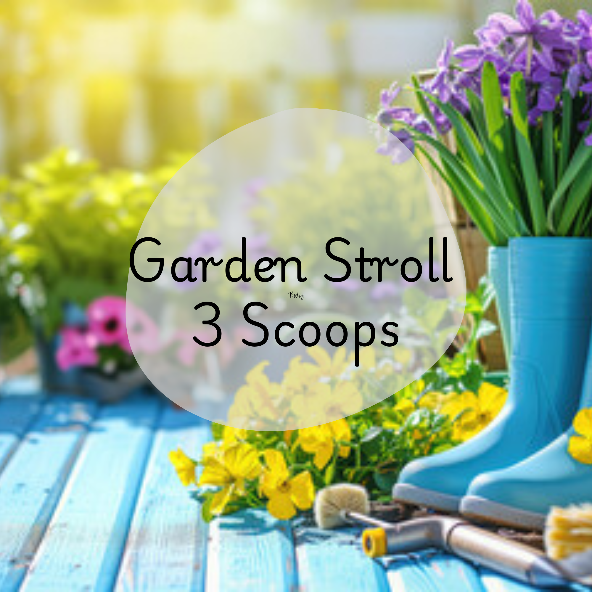 🌿 Garden Stroll – 3 Scoops 🌸